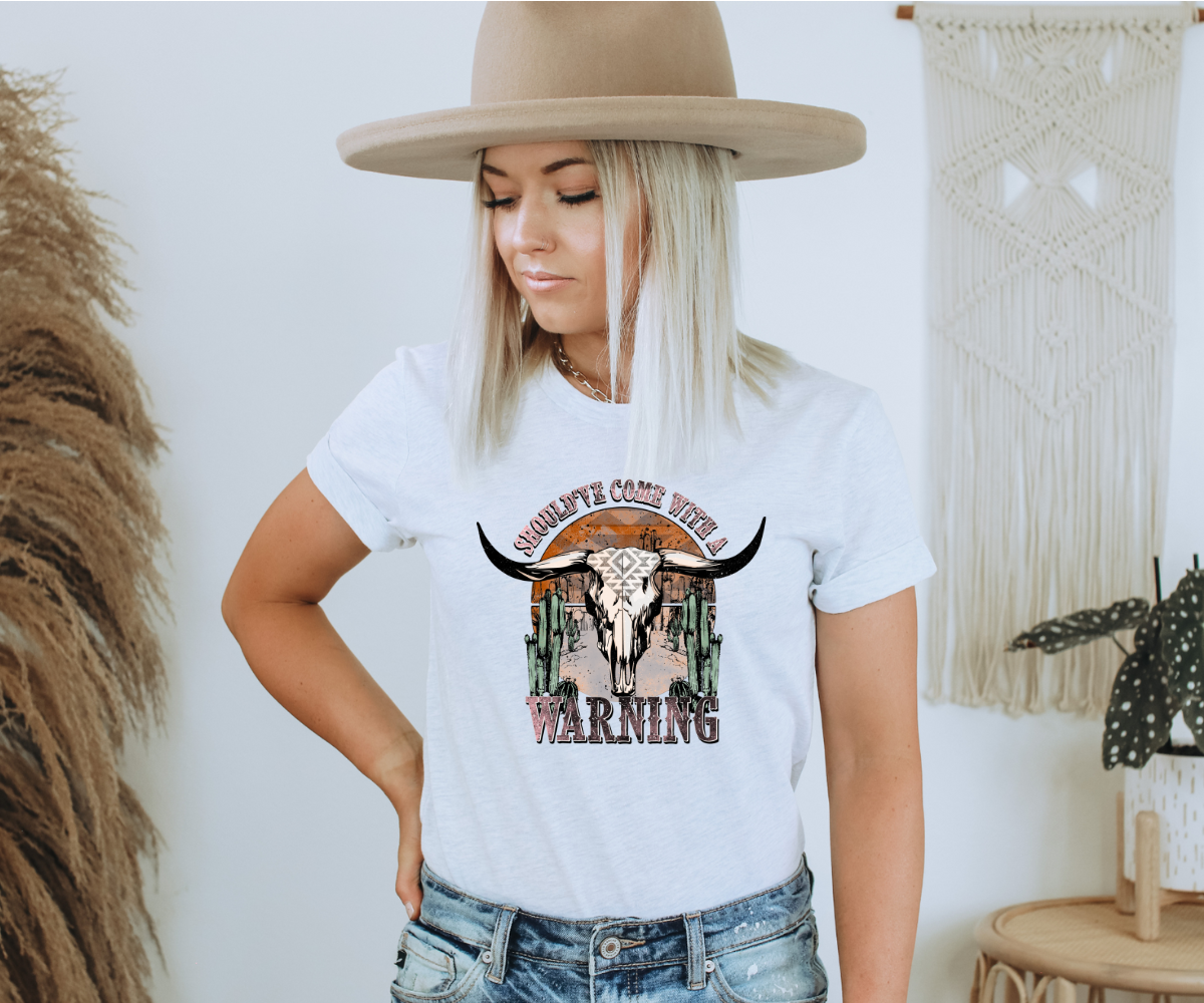 Should've Come With A Warning Tee