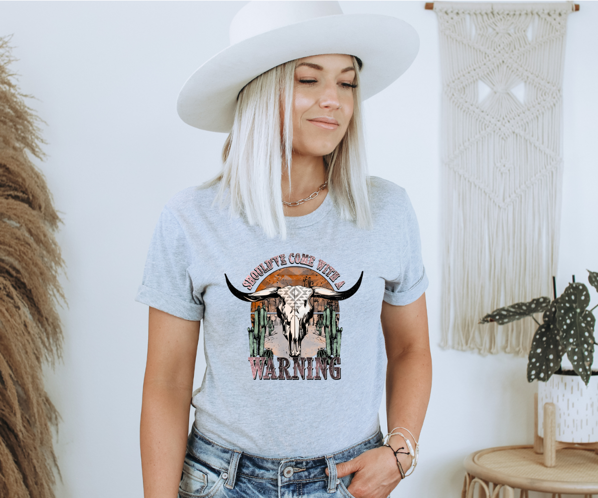 Should've Come With A Warning Tee