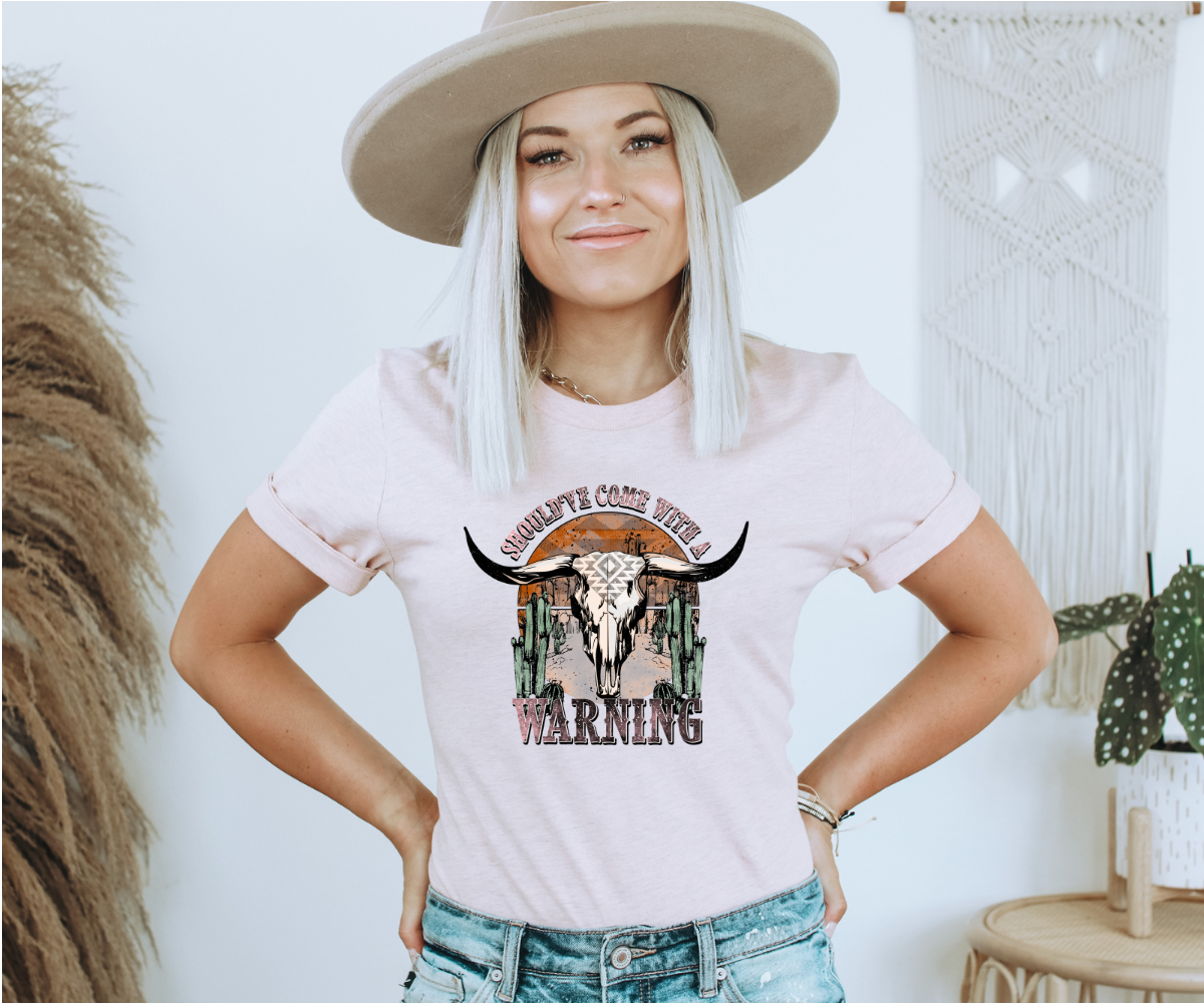 Should've Come With A Warning Tee