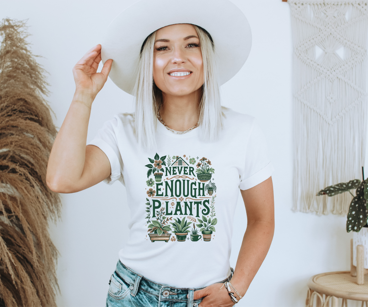Never Enough Plants Tee