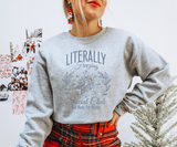 Literally Freezing Social Club Sweatshirt