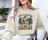 Life Is Better By The Campfire Sweatshirt