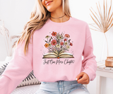 Just One More Chapter Sweatshirt